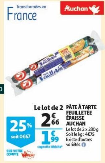 Auchan Supermarché Pâté a tarte feuilletee epaisse auchan offre