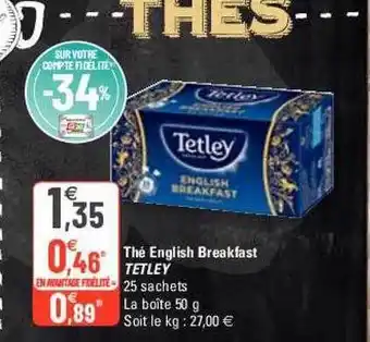 G20 Thé english breakfast tetley offre