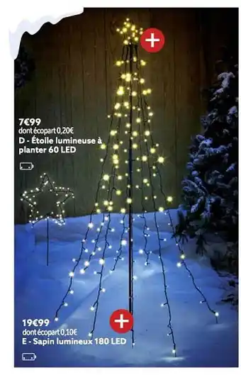 Gifi Étoile lumineuse à planter 60 led, sapin lumineux 180 led offre