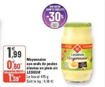 G20 Mayonnaise aux œufs de poules élevées en plein air lesieur offre