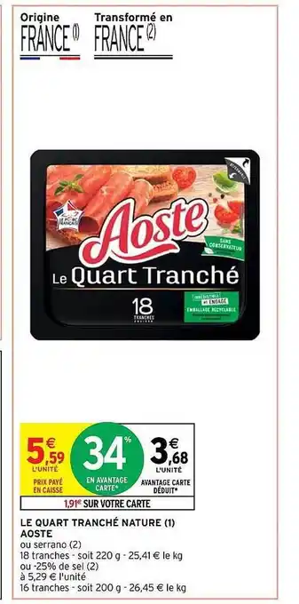 Intermarché Express Le quart tranché nature aoste offre