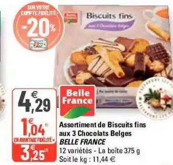 G20 Assortiment de biscuits fins aux 3 chocolats belges belle france offre