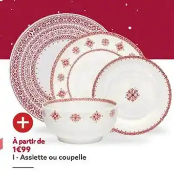 Gifi Assiette ou coupelle offre
