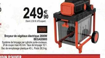 Tridôme Broyeur de végétaux électrique 2800w begas5800 black + decker offre