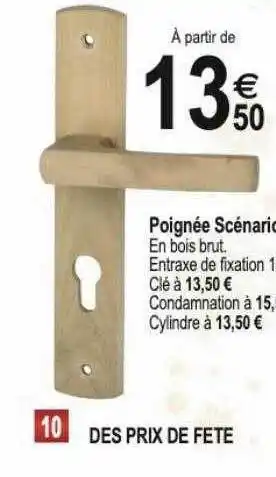Tridôme Poignée scénario offre