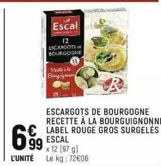 Spar Escargots de bourgogne recette à la bourguignonne label rouge gros surgelés escal offre