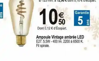 Tridôme Ampoule vintage ambrée led offre