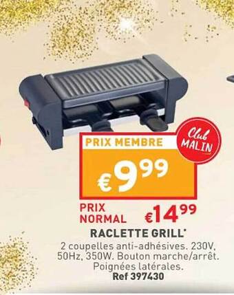 Trafic Raclette grill offre