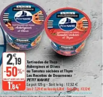 G20 Tartinades De Thon Aubergines Et Olives Ou Tomates Sechees Et Thym Les Recettes De Douarnenez Petit Navire offre