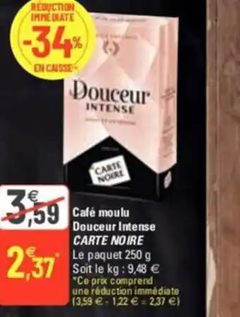 G20 Cafe Moulu Douceur Intense Carte Noire offre