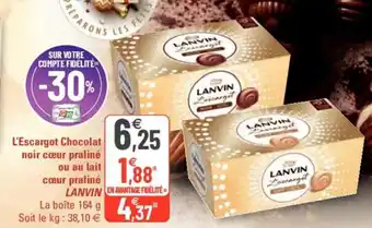 G20 L'Escargot Chocolat Noir Coeur Praline Ou Au Lait Coeur Praline LANVIN offre
