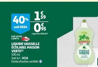 Auchan Liquide vaisselle écolabel maison verte offre