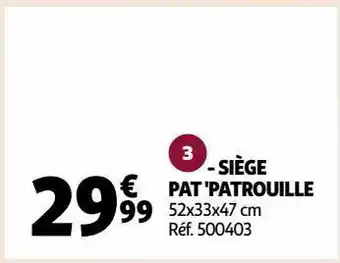 Auchan Siège pat 'patrouille offre