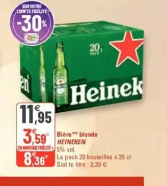 G20 Biere** Blonde Heineken offre
