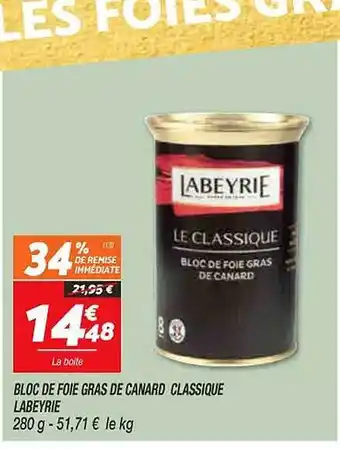 Netto Bloc de foie gras de canard classique labeyrie offre