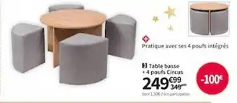 Conforama Table basse + 4 poufs circus offre