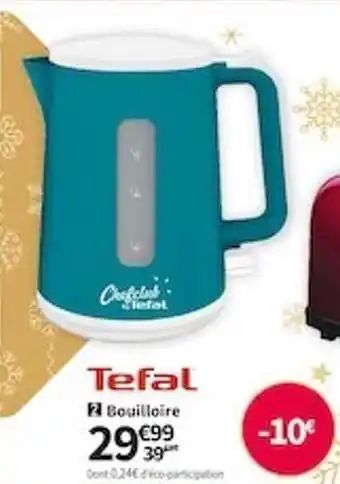 Conforama Bouilloire tefal offre