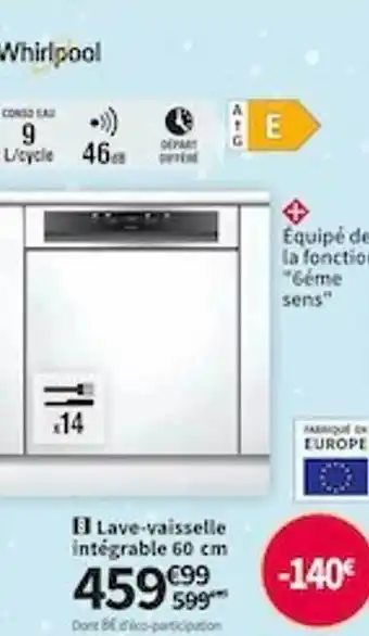 Conforama Lave-vaisselle intégrable 60 cm whirlpool offre