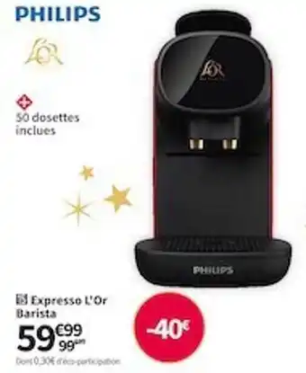 Conforama Expresso l'or barista philips offre