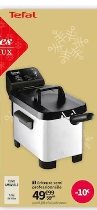 Conforama Friteuse semi professionnelle tefal offre