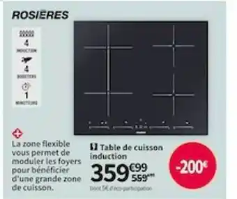 Conforama Table de cuisson induction rosières offre