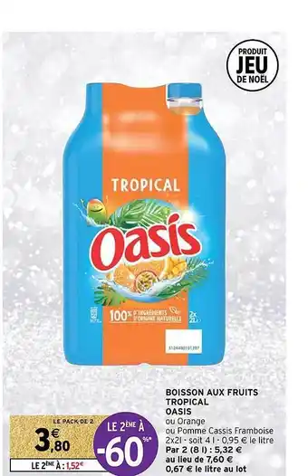 Intermarché Boisson aux fruits tropical oasis offre