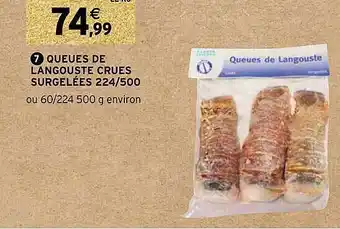 Intermarché Queues de langouste crues surgelées 224-500 offre