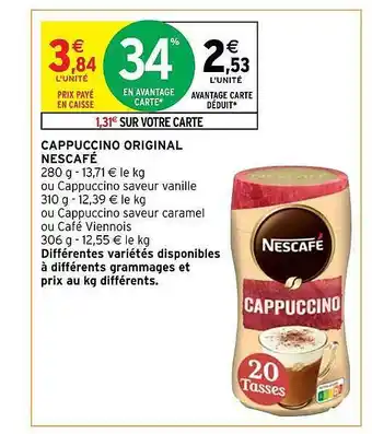 Intermarché Cappuccino original nescafé offre