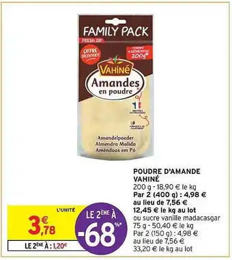 Intermarché Poudre d'amande vahiné offre