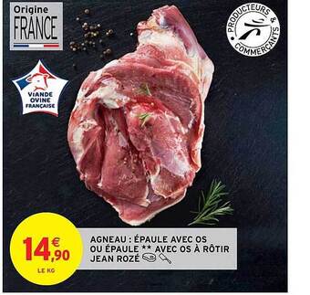 Intermarché Agneau : épaule avec os ou épaule** avec os à rôtir jean rozé offre