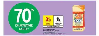 Intermarché Le shampooing très doux aux œufs dop offre