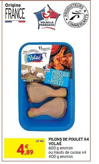 Intermarché Pilons de poulet x4 volaé offre