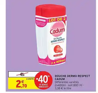 Douche dermo respect cadum