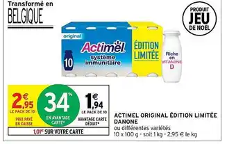 Intermarché Actimel original édition limitée danone offre