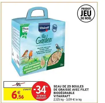 Intermarché Seau de 25 boules de graisse avec filet biodégrable vitakraft offre