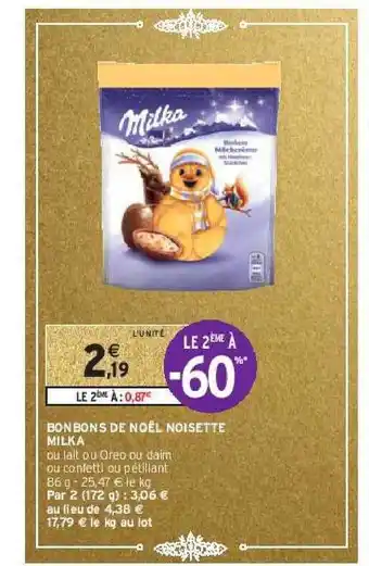Intermarché Bonbons de noël noisette milka offre