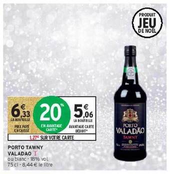 Intermarché Porto tawny valadao offre