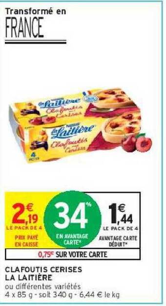 Intermarché Clafoutis cerises la laitière offre
