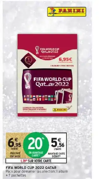 Intermarché Fifa world cup 2022 qatar panini offre