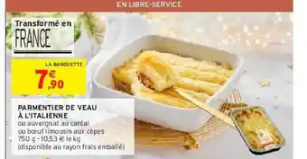 Intermarché Parmentier de veau à l'italienne offre