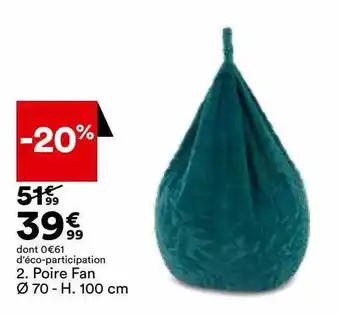 BUT Poire fan ø 70 - h.100 cm offre