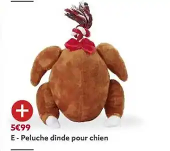 Gifi Peluche dinde pour chien offre