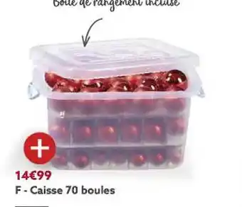 Gifi Caisse 70 boules offre