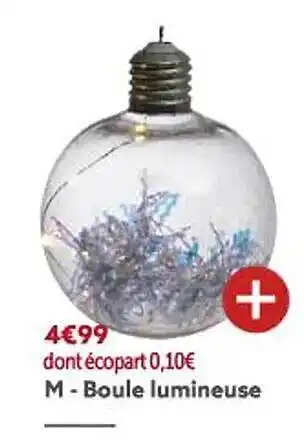 Gifi Boule lumineuse offre