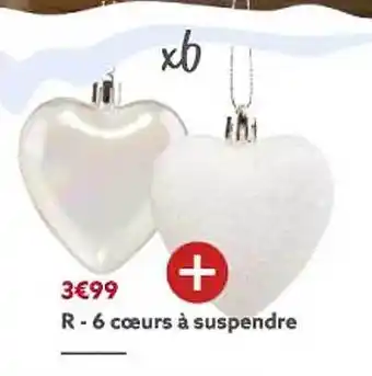 Gifi 6 cœurs à suspendre offre