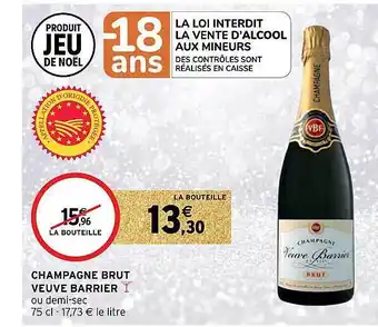 Intermarché Express Champagne brut veuve barrier offre