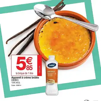 Promocash Appareil à crème brûlée debic offre