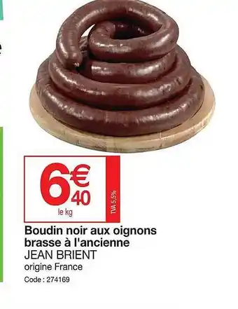 Promocash Boudin noir aux oignons brassé à l'ancienne jean brient offre