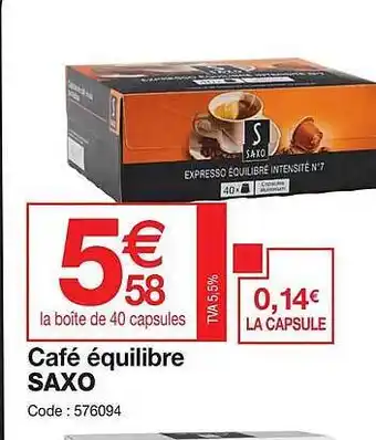 Promocash Café équilibre saxo offre