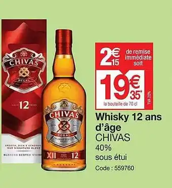 Promocash Whisky 12 ans d'âge chivas offre